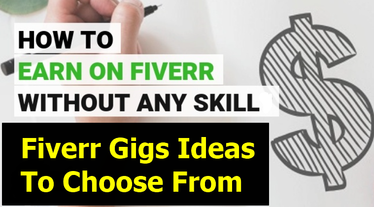 fiverr gigs ideas require no skills